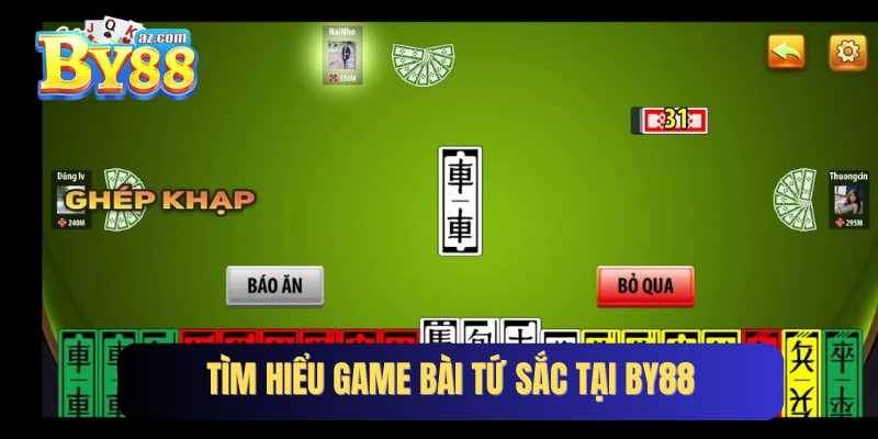 Khám phá trò chơi game bài tứ sắc tại By88