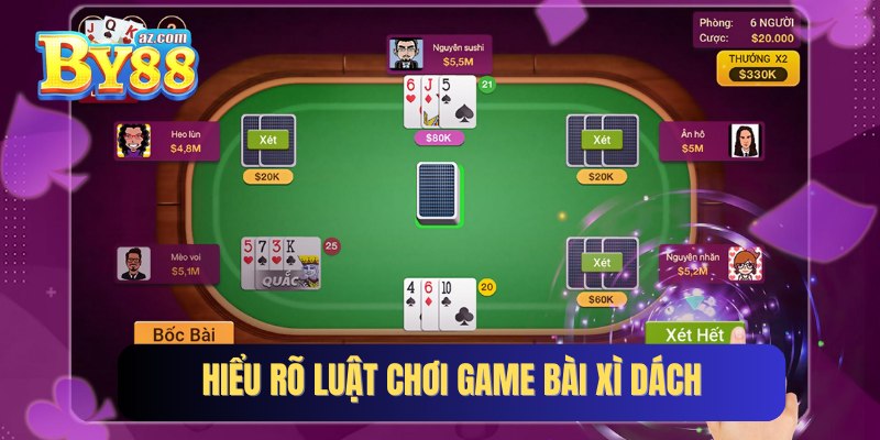 Tìm hiểu luật chơi game bài ​Xì Dách