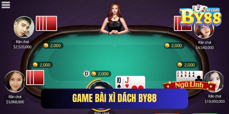 Game Bài Xì Dách By88 - Mẹo Hay Giúp AE Làm Chủ Cuộc Chơi