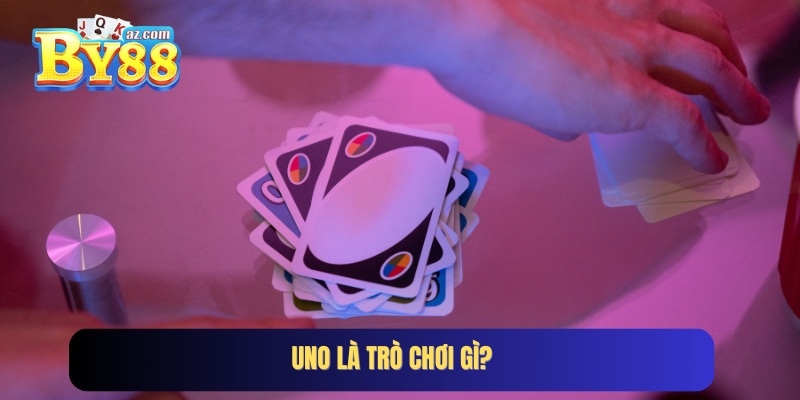 Nắm rõ khái niệm trước khi hiểu được cách chơi Uno cơ bản